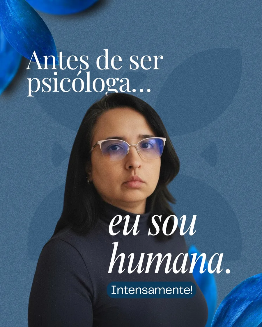 Julia Stefe em retrato do Instagram com a frase: antes de ser psicóloga, eu sou humana